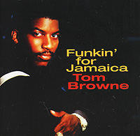 Tom Browne Funkin' For Jamaica Формат: Audio CD (Jewel Case) Дистрибьюторы: RCA Camden, SONY BMG Russia Лицензионные товары Характеристики аудионосителей 1998 г Сборник: Импортное издание инфо 3498f.